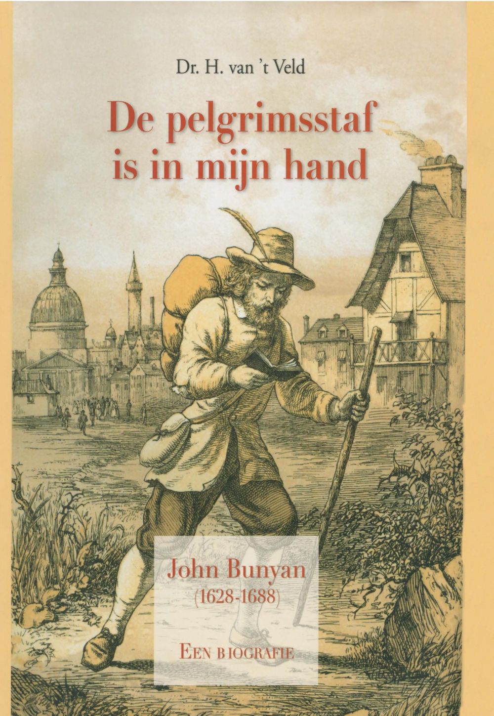 De pelgrimsstaf is in mijn hand - John Bunyan (1628-1688)